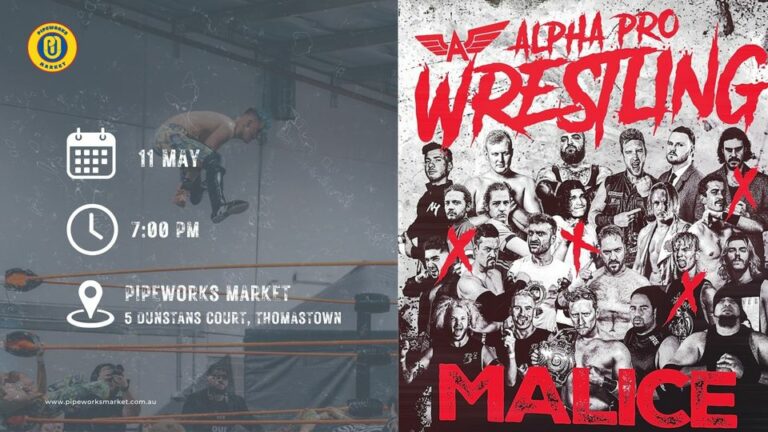 Alpha Pro Wrestling Malice this Saturday 11th of May